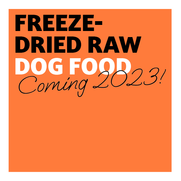 Freeze-Dried Raw Patties (Coming 2023!)